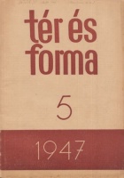 Tér és Forma. 1947-5., XX. évf. - Építőművészeti havi folyóirat.