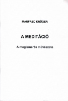 Krüger, Manfred : A meditáció