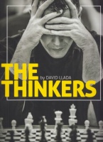 Llada, David  : The Thinkers - A visual Tribute to Chess