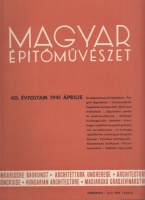 Magyar Építőművészet. 40. évfolyam.; 1941 április.