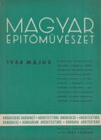 Magyar Építőművészet. 1944 május