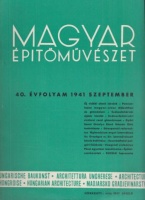 Magyar Építőművészet. 40. évfolyam.; 1941 szeptember.