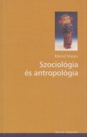Mauss, Marcel : Szociológia és antropológia