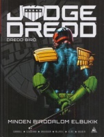 Carroll, Michael : Judge Dredd - Dredd bíró: Minden birodalom elbukik 