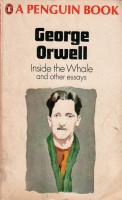 Orwell, George : Inside the Whale and other essays