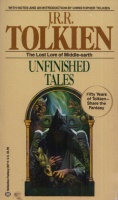 Tolkien, J. R. R. : Unfinished Tales of Númenor and Middle-Earth