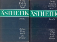 Hegel, Georg Wilhelm Friedrich : Ästhetik I-II.
