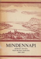Mindennapi - Horvát István Pest-budai naplója 1805-1809