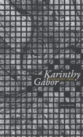 Karinthy Gábor : -- összegyűjtött versei