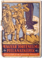 Magyar történelmi pillanatképek
