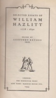 Hazzlit, William : Selected Essays of William Hazlitt 1778 : 1830