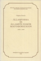 Föglein Gizella : Államforma és államfői jogkör Magyarországon 1944-1949  (Dedikált)