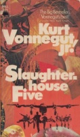 Vonnegut, Kurt : Slaughter-House Five