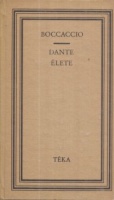 Boccaccio, Giovanni : Dante élete