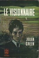 Green, Julienne : Le Visionnaire