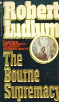 Ludlum, Robert : The Bourne Supremacy