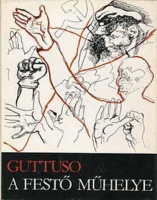 Guttuso, Renato : A festő műhelye