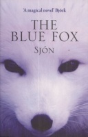Sjón : The Blue Fox