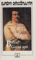 Balzac : Goriot apó