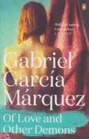 García Márquez, Gabriel : Of Love and Other Demons