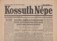 Kossuth Népe. 1946. március 6. - Amerika, Anglia, és Franciaország közös nyilatkozatban bélyegzik meg Franco fasiszta uralmát.