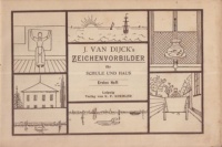 Dijck, J. van : J. van Dijck's Zeichenvorbilder - für Schule und Haus. Band I. (I-III. Heft)