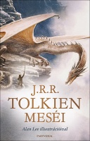 Tolkien, J. R. R. - Alan Lee (ill.) : J. R. R. Tolkien meséi