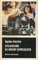 Christie, Agatha : Gyilkosság az Orient Expresszen