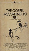 Sohl, Robert - Audrey Carr (Ed.) : The Gospel According to Zen - Beyond the Death of God