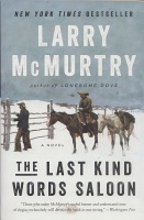 McMurtry, Larry : The Last Kind Words Saloon - A Novel
