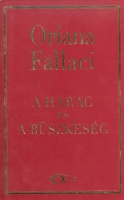 Fallaci, Oriana : A harag és a büszkeség
