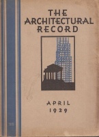 The Architectural Record. Volume 65. April 1929.