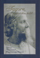 Ubornyák Katalin (szerk.) : Tagore, a misztikus költő