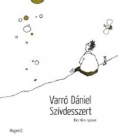 Varró Dániel : Szívdesszert