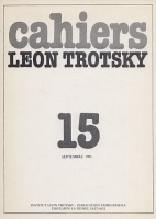 Cahiers Leon Trotsky. N°15. - Le Trotskysme et la Chine des années trente 