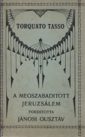 Tasso, Torquato : A megszabadított Jeruzsálem