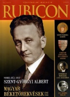 Rubicon 2014/12 - Nobel-díj, 1937 Szent-Györgyi Albert / Magyar béketörekvések 1942-1944
