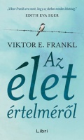 Frankl, Viktor E. : Az élet értelméről