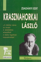 Zsadányi Edit : Krasznahorkai László