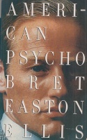 Ellis, Bret Easton : American Psycho
