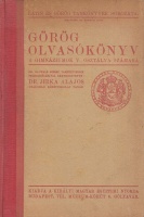 Jirka Alajos (szerk.) : Görög olvasókönyv a gimnáziumok V. osztálya számára
