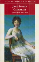 Austen, Jane : Catharine and Other Writings