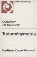Mulcsenko, Z.M. - Nalimov, V.V. : Tudománymetria