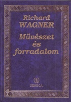 Wagner, Richard : Művészet és forradalom