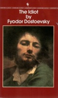 Dostoevsky [Dosztojevszkij], Fyodor [Fjodor] : The Idiot