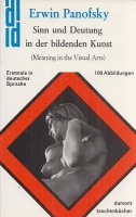 Panofsky, Erwin : Sinn und Deutung in der bildenden Kunst (Meaning in the Visual Arts)