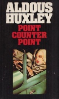 Huxley, Aldous : Point Counter Point