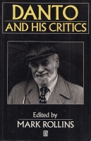 Rollins, Mark (Ed.) : Danto and His Critics