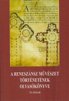 Hajnóczi Gábor (szerk.) : A reneszánsz művészet történetének olvasókönyve I. - XV. század 