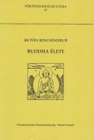 Butön Rincsendrub : Buddha élete